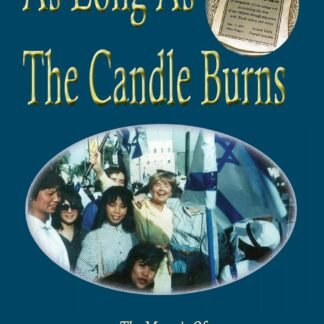 As Long As The Candle Burns: A Memoir Of Encouragement To Fulfill Your Potential