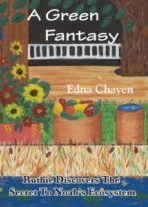 A Green Fantasy: Ruthie Discovers The Secret To Noah's Ecosystem