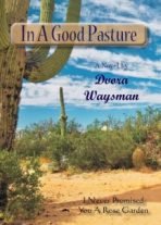 In A Good Pasture: A Captivating Story Of Aliyah