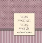 Wise Women: Wise Words
