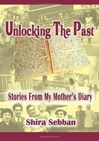 Unlocking The Past: Stories From My Mother's Diary