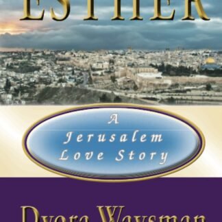 ESTHER: A Jerusalem Love Story