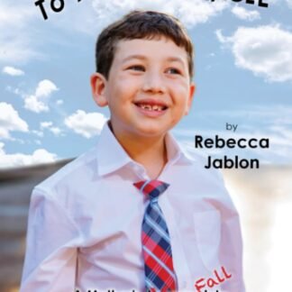 To Add A Miracle: A Mother’s Journey (FALL) into the World of Autoimmune Encephalitis and Autism