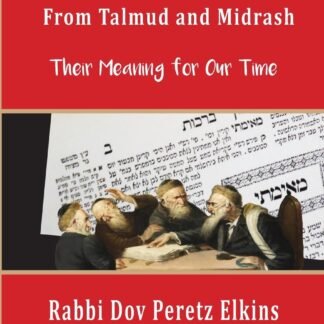 The Power of Stories and Ideas From Talmud and Midrash: Their Meaning for Our Time